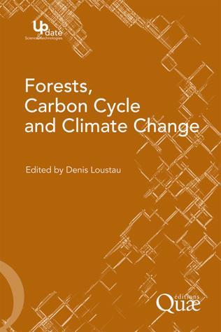 Forests, carbon cycle and climate change - - (EAN13 : 9782759209897 ...