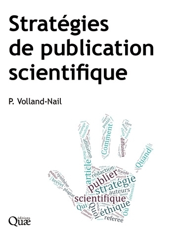 Scientific Publication Strategies - Patricia Volland-Nail - Éditions Quae