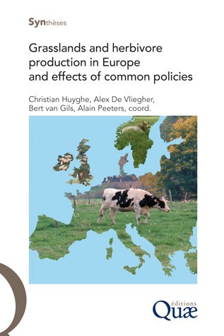 Grasslands and Herbivore Production in Europe and Effects of Common Policies -  - Éditions Quae