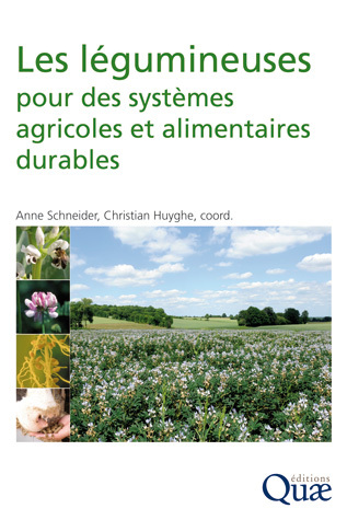 Les légumineuses pour des systèmes agricoles et alimentaires durables -  - Éditions Quae