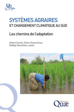Agrarian systems and climate change in the South -  - Éditions Quae