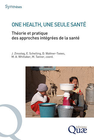 One Health, une seule santé -  - Éditions Quae