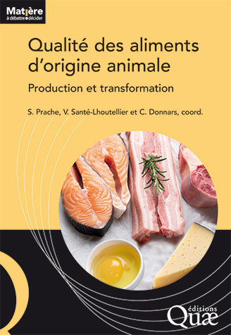 Qualité des aliments d'origine animale -  - Éditions Quae