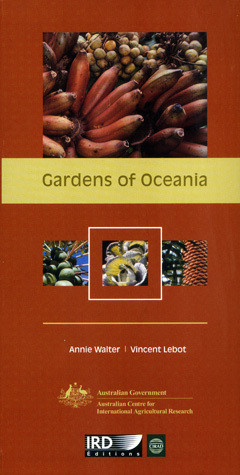 Gardens of Oceania - Vincent Lebot, Annie Walter - Cirad