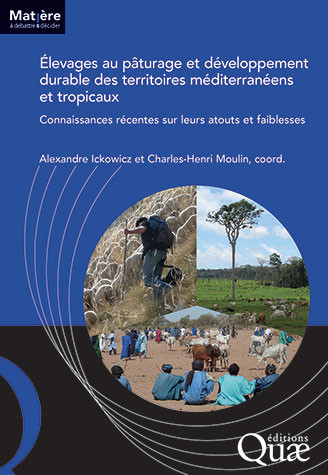 Élevages au pâturage et développement durable des territoires méditerranéens et tropicaux -  - Éditions Quae