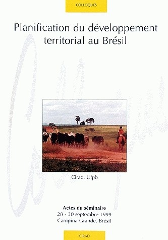 Planification du développement territorial au Brésil - Olivio Alberto Teixeira, Éric Sabourin - Cirad